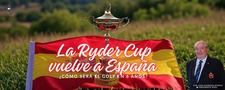 Episodio 16: Especial La Ryder Cup vuelve a España: ¿cómo será el golf en 6 años?