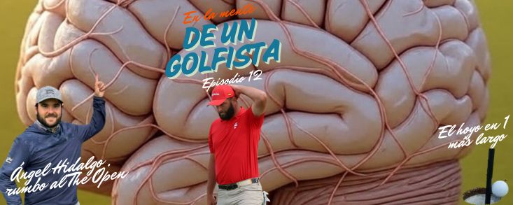 Episodio 12: En la mente de un golfista
